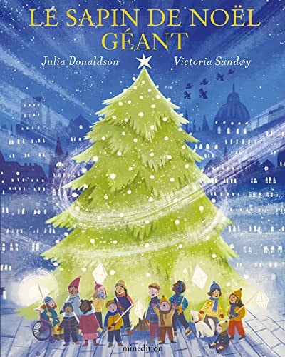LE SAPIN DE NOEL GEANT, de Julia Donaldson | portada del libro