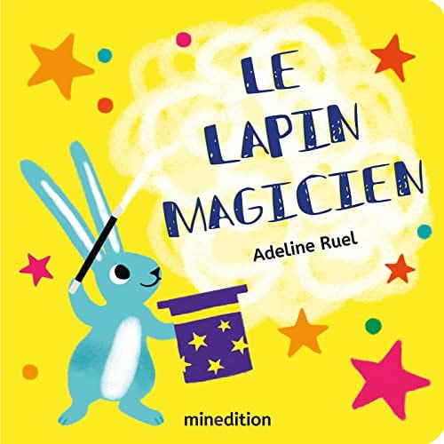 LE LAPIN MAGICIEN, de Adeline Ruel | portada del libro