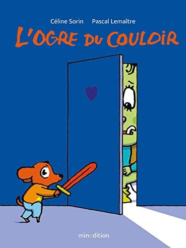 L'OGRE DU COULOIR, de Céline Sorin | portada del libro