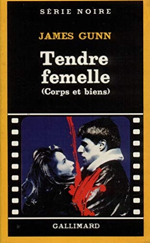 TENDRE FEMELLE, de James Gunn | portada del libro