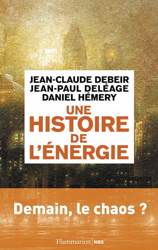 ISTOIRE DE L'ENERGIE, de DEBEIR#DELEAGE#HEMERY JEAN-CL | portada del libro