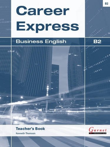 BUSINESS ENGLISH B2 TEACHER'S BOOK, de Gerlinde Butzphal | portada del libro