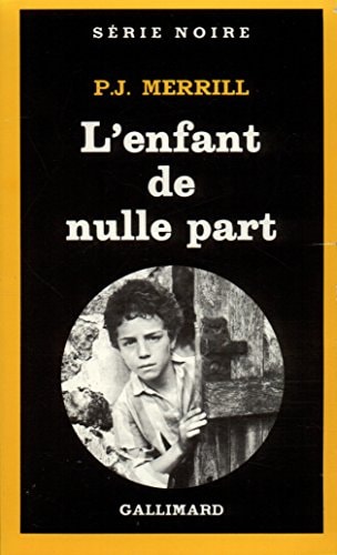 L'ENFANT DE NULLE PART, de P. J.. Merrill | portada del libro