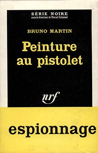 PEINTURE AU PISTOLET, de Bruno Martin | portada del libro