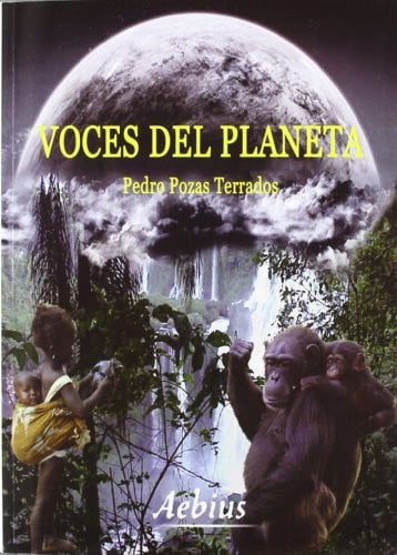 VOCES DEL PLANETA, de POZAS TERRADOS | portada del libro