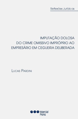IMPUTACAO DOLOSA DO CRIME OMISSIVO IMPROPRIO AO EMPRESARIO, de PARDINI | portada del libro