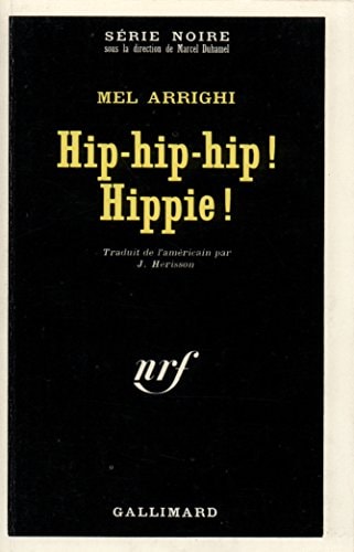 HIP-HIP-HIP HIPPIE, de Mel Arrighi | portada del libro