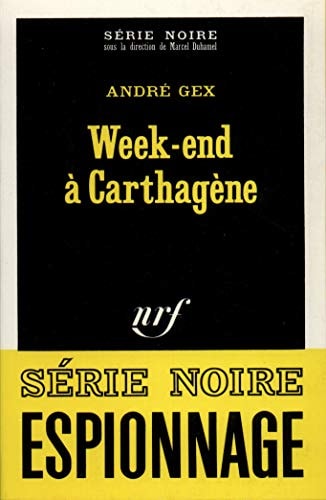 WEEK-END A CARTHAGENE, de André Gex | portada del libro