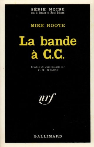 LA BANDE A C.C., de Mike Roote | portada del libro