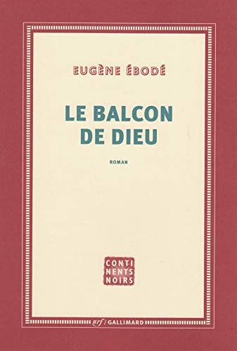 Le balcon de Dieu, de Eugène Ebodé | portada del libro