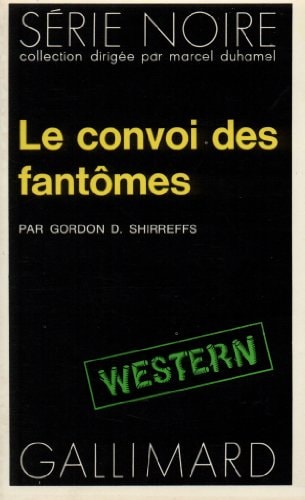 LE CONVOI DES FANTOMES, de G-D Shirreffs | portada del libro