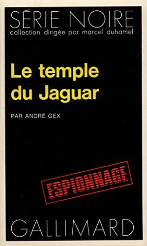 LE TEMPLE DU JAGUAR, de André Gex | portada del libro