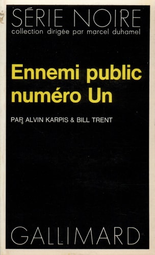 ENNEMI PUBLIC N 1, de Bill Trent | portada del libro