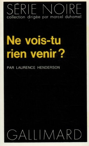 NE VOIS-TU RIEN VENIR ?, de L Henderson | portada del libro