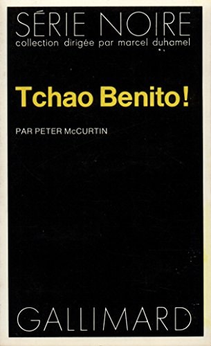 TCHAO BENITO, de Peter McCurtin | portada del libro