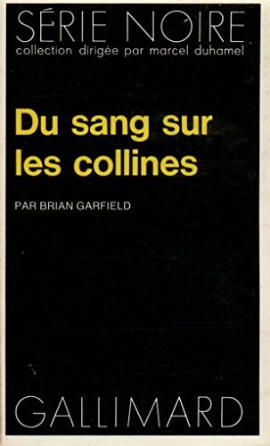 DU SANG SUR LES COLLINES, de B Garfield | portada del libro