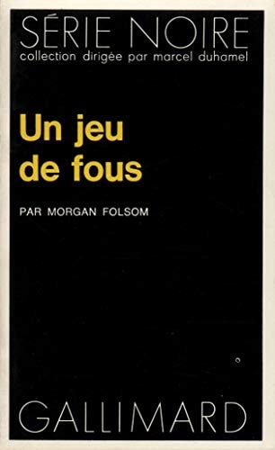 UN JEU DE FOUS, de M Folsom | portada del libro