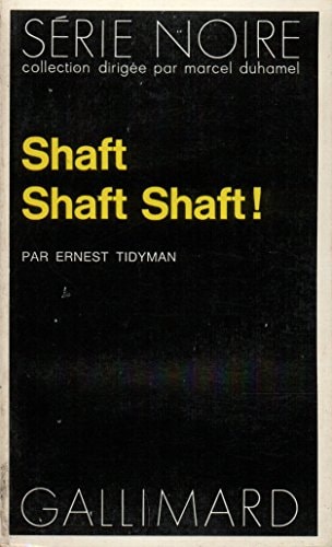 SHAFT SHAFT SHAFT, de Ernest Tidyman | portada del libro