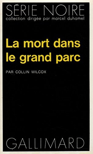LA MORT DANS LE GRAND PARC, de C Wilcox | portada del libro