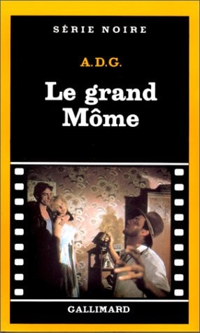LE GRAND MOME, de A.D.G. | portada del libro