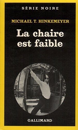 LA CHAIRE EST FAIBLE, de M. T. Hinkemeyer | portada del libro