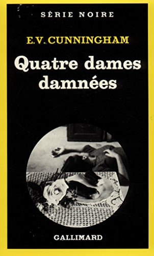 QUATRE DAMES DAMNEES, de E-V Cunningham | portada del libro