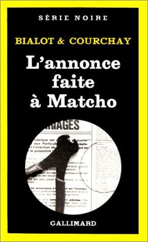 L'ANNONCE FAITE A MATCHO, de Bialot/Courchay | portada del libro