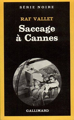 SACCAGE A CANNES, de Raf Vallet | portada del libro