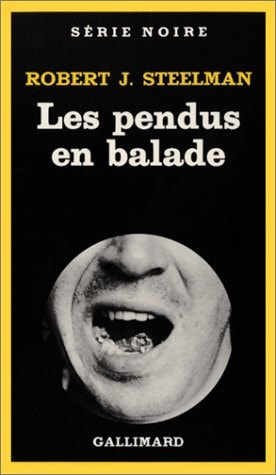 LES PENDUS EN BALADE, de Robert J. Steelman | portada del libro