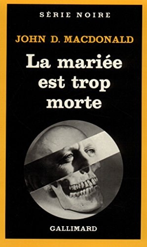 LA MARIEE EST TROP MORTE, de John Dann MacDonald | portada del libro