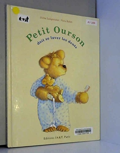 PETIT OURSON DOIT SE LAVER LES DENTS, de Jutta Langreuter | portada del libro