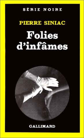 FOLIES D'INFAMES, de Pierre Siniac | portada del libro