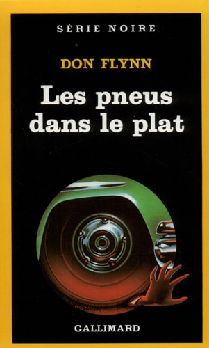LES PNEUS DANS LE PLAT, de Don Flynn | portada del libro