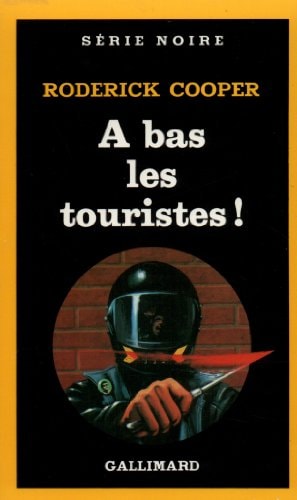 A BAS LES TOURISTES, de Roderick Cooper | portada del libro