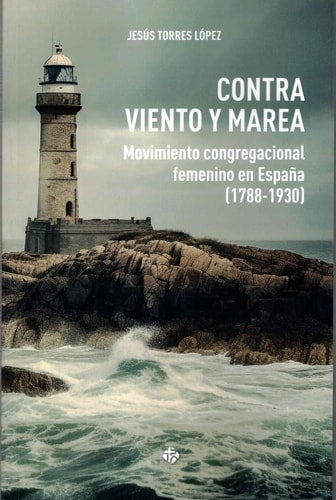 CONTRA VIENTO Y MAREA, de TORRES LOPEZ | portada del libro