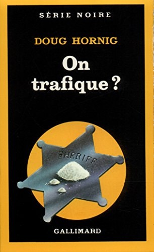 ON TRAFIQUE ?, de Doug Hornig | portada del libro