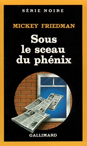 SOUS LE SCEAU DU PHENIX, de Mickey Friedman | portada del libro