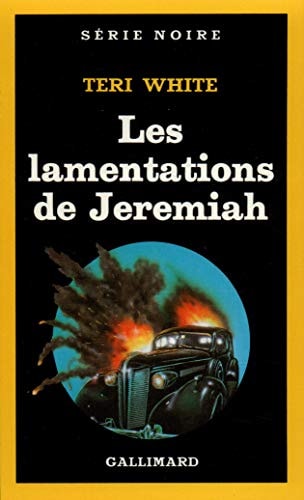 LES LAMENTATIONS DE JEREMIAH, de Teri White | portada del libro