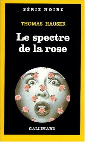 LE SPECTRE DE LA ROSE, de Thomas Hauser | portada del libro