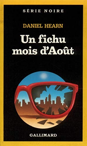 UN FICHU MOIS D'AOUT, de Daniel Hearn | portada del libro