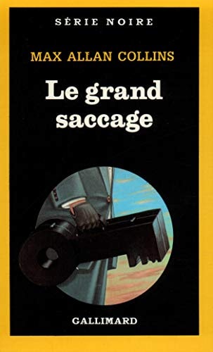 LE GRAND SACCAGE, de Max Allan Collins | portada del libro