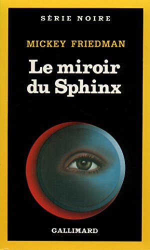 LE MIROIR DU SPHINX, de Mickey Friedman | portada del libro