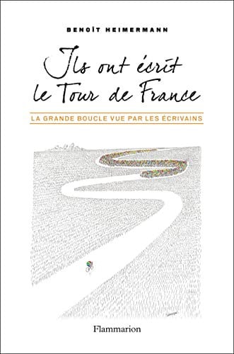 LS ONT ECRIT LE TOUR DE FRANC, de HEIMERMANN BENOIT | portada del libro