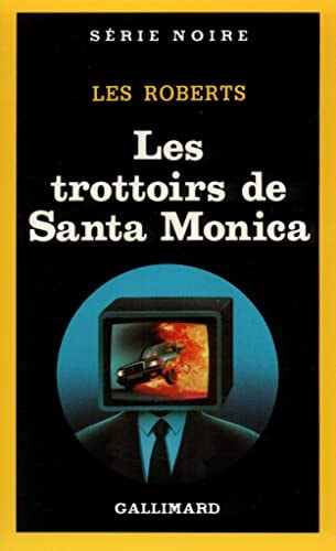 LES TROTTOIRS DE SANTA MONICA, de Les Roberts | portada del libro