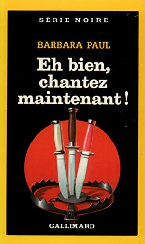 EH BIEN CHANTEZ MAINTENANT, de Barbara Paul | portada del libro