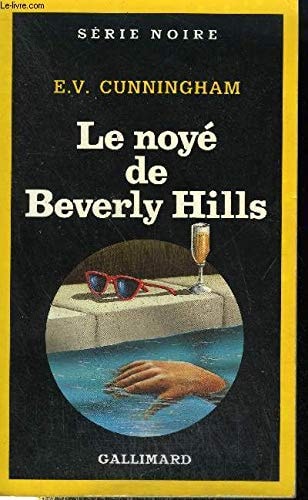 LE NOYE DE BEVERLY HILLS, de E. V. Cunningham | portada del libro