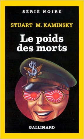 LE POIDS DES MORTS, de Stuart M. Kaminsky | portada del libro