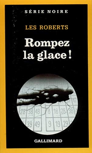 ROMPEZ LA GLACE, de Les Roberts | portada del libro