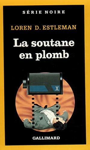 LA SOUTANE EN PLOMB, de Loren D. Estleman | portada del libro