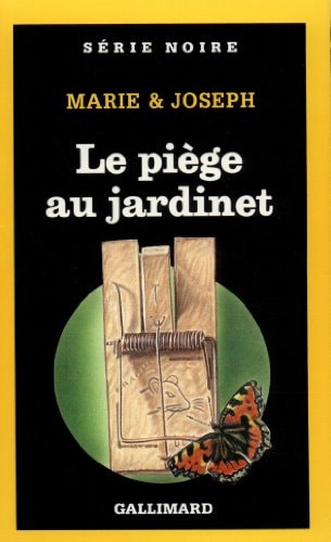LE PIEGE AU JARDINET, de Marie/Joseph | portada del libro